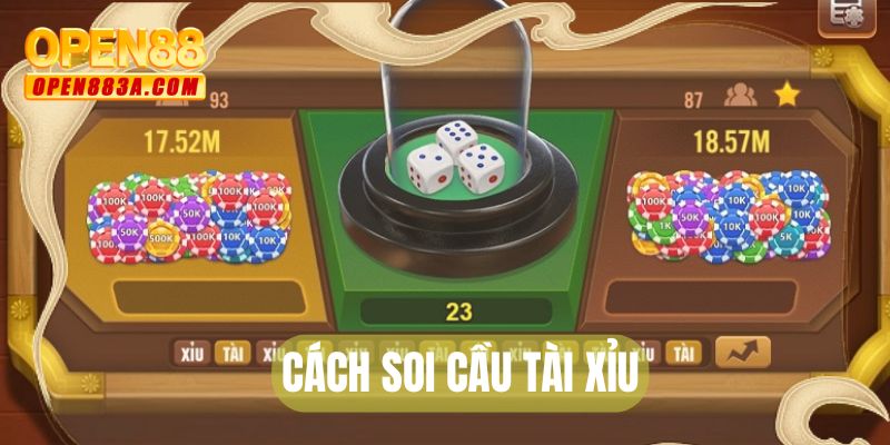 Cách soi cầu tài xỉu
